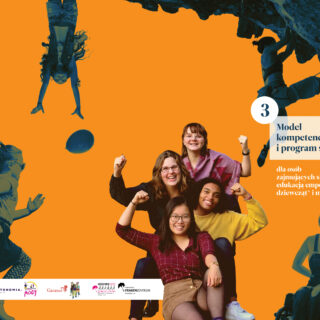 okładka publikacji Model kompetencyjny i program szkolenia dla osób zajmujących się edukacją empowermentową dziewcząt* i młodych kobiet*